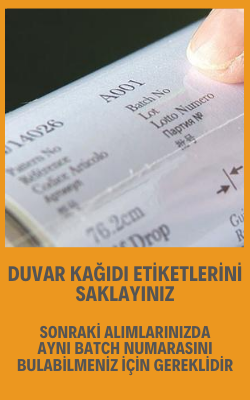 Duvar kağıdı etiketlerini saklayınız Sonraki alımlarınızda aynı batch numarasını bulabilmeniz için gereklidir (3).png (82 KB)